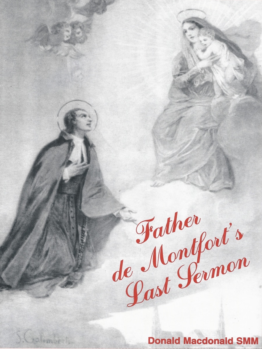 Montfort’s Last Sermon