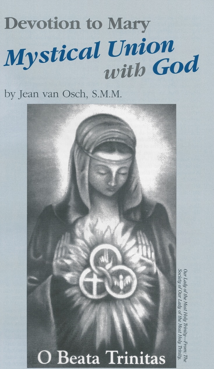 Devotion to Mary: Mystical Union With God