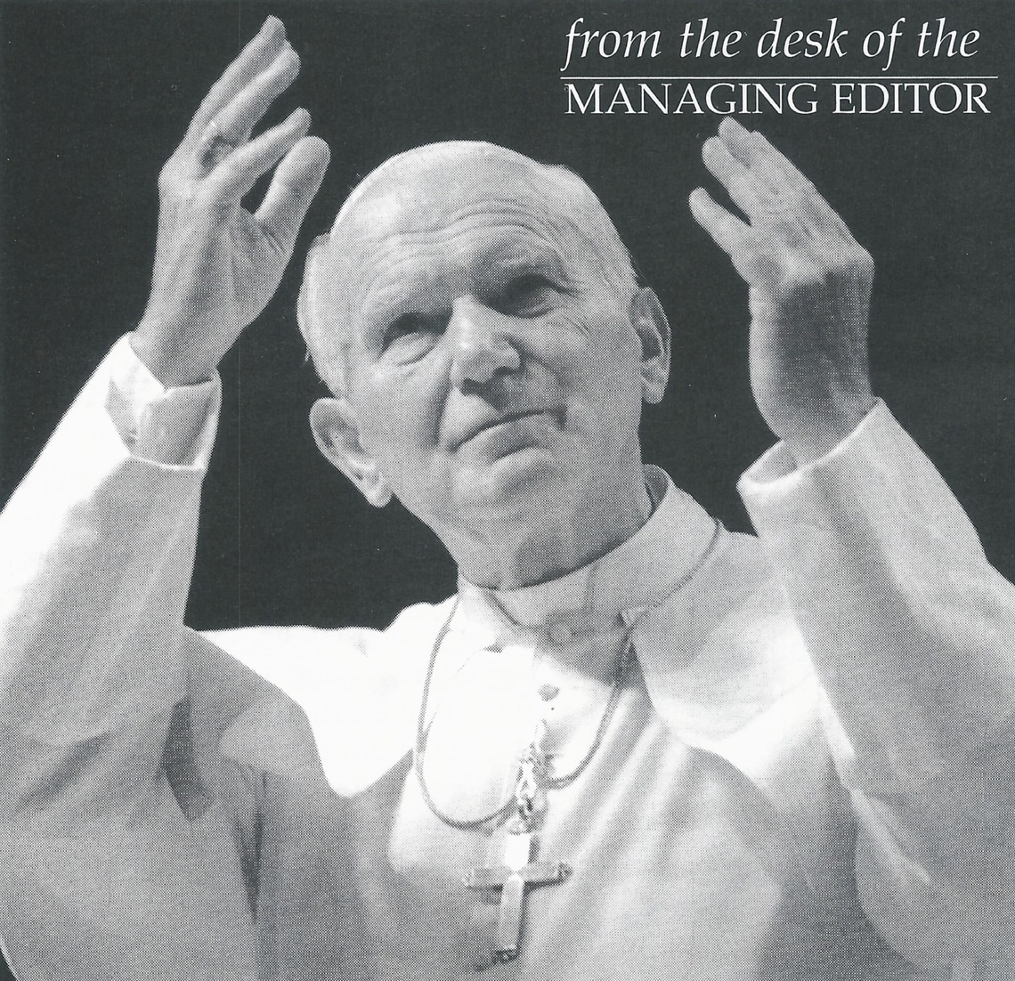 St. Pope John Paul II: The Vicar of Christ in Our Midst